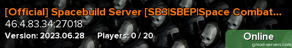 [Official] Spacebuild Server [SB3|SBEP|Space Combat|Wire|CAP]