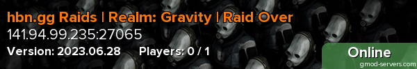 hbn.gg Raids | Realm: Gravity | Raid Over