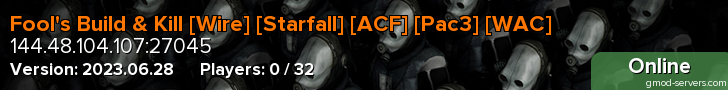 Fool's Build & Kill [Wire] [Starfall] [ACF] [Pac3] [WAC]