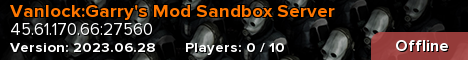 Vanlock:Garry's Mod Sandbox Server