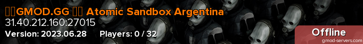 ☢️GMOD.GG ┇️ Atomic Sandbox Argentina