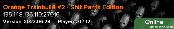 Orange Trainbuild #2 - Shit Pants Edition