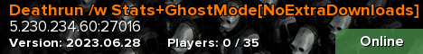 Deathrun /w Stats+GhostMode[NoExtraDownloads]