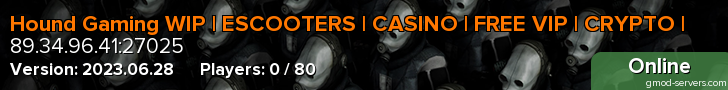 Hound Gaming WIP | ESCOOTERS | CASINO | FREE VIP | CRYPTO |