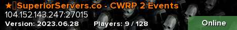★▶SuperiorServers.co - CWRP 2 Events