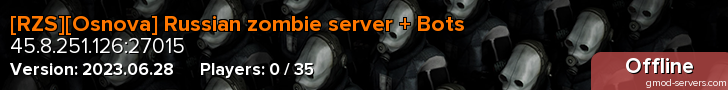 [RZS][Osnova] Russian zombie server + Bots