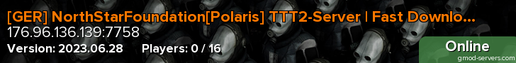 [GER] NorthStarFoundation[Polaris] TTT2-Server | Fast Download