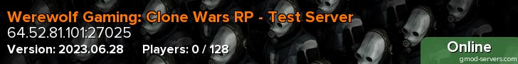 Werewolf Gaming: Clone Wars RP - Test Server