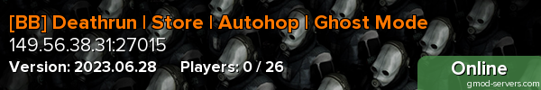 [BB] Deathrun | Store | Autohop | Ghost Mode