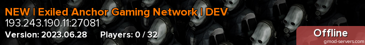 NEW | Exiled Anchor Gaming Network | DEV
