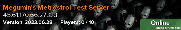 Megumin's Metrostroi Test Server