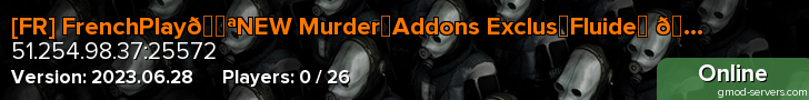 [FR] FrenchPlay🔪NEW Murder│Addons Exclus│Fluide│ 🎉