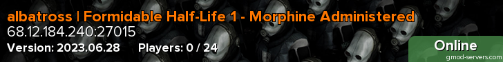 albatross | Formidable Half-Life 1 - Morphine Administered
