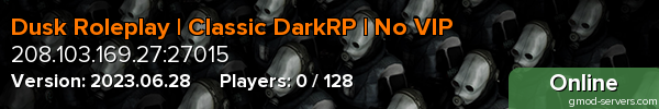 Dusk Roleplay | Classic DarkRP | No VIP