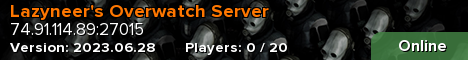 Lazyneer's Overwatch Server