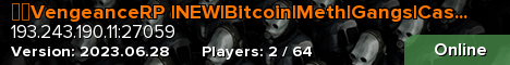 ⚡️VengeanceRP |NEW|Bitcoin|Meth|Gangs|Casino|Unbox|Crates