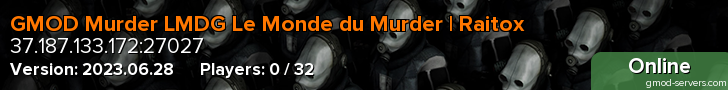 GMOD Murder LMDG Le Monde du Murder | Raitox
