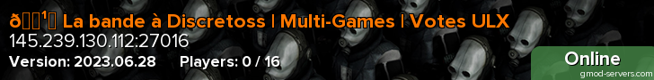 🕹️ La bande à Discretoss | Multi-Games | Votes ULX