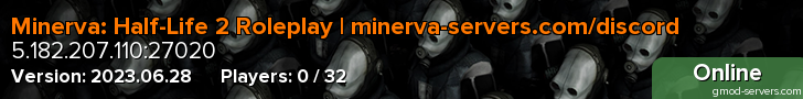 Minerva: Half-Life 2 Roleplay (Semi Serious)