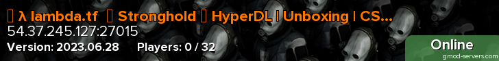 ► λ lambda.tf  ▌ Stronghold ▌ HyperDL | Unboxing | CS2 S