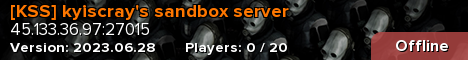 [KSS] kyiscray's sandbox server