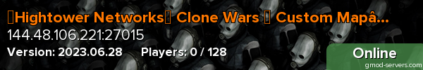 ▌Hightower Networks▌ Clone Wars ▌ Custom Map▌ Test
