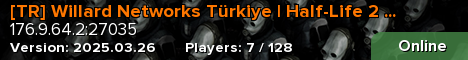 [TR] Willard Networks Türkiye | Half-Life 2 Roleplay