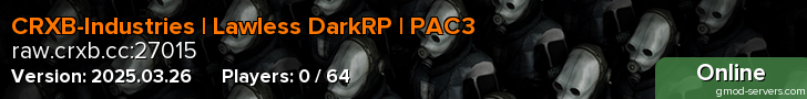 CRXB-Industries | Lawless DarkRP | PAC3