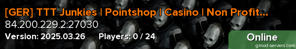 [GER] TTT Junkies | Pointshop | Casino | Non Profit|Airdrops