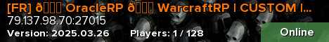 [FR] 👑 OracleRP 👑 WarcraftRP | CUSTOM | MEDIEVAL 🏰