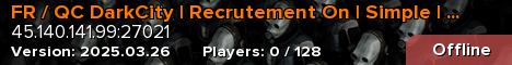 FR / QC DarkCity | Recrutement On | Simple | Optimiser