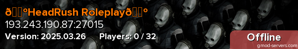 🐺HeadRush Roleplay🐺