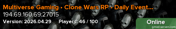 Multiverse Gaming • Clone Wars RP • Daily Events