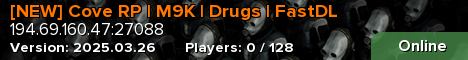 [NEW] Cove RP | M9K | Drugs | FastDL