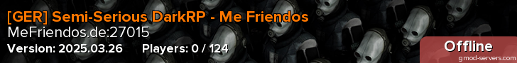 [GER] Semi-Serious DarkRP - Me Friendos
