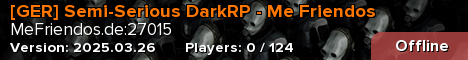 [GER] Semi-Serious DarkRP - Me Friendos