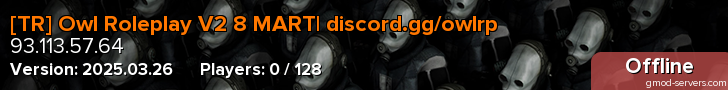 [TR] Owl Roleplay V2 8 MART| discord.gg/owlrp