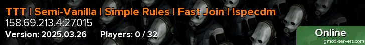TTT | Semi-Vanilla | Simple Rules | Fast Join | !specdm