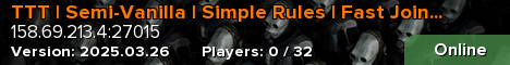 TTT | Semi-Vanilla | Simple Rules | Fast Join | !specdm