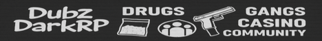 🇳🇪🇼 🐦Dubz DarkRP | Gangs | Drugs | Guns |