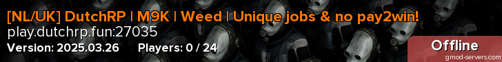 [NL/UK] DutchRP | M9K | Weed | Unique jobs & no pay2win!