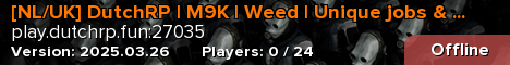 [NL/UK] DutchRP | M9K | Weed | Unique jobs & no pay2win!