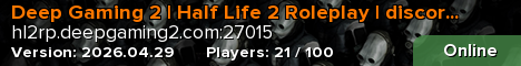 Deep Gaming 2 | Half Life 2 Roleplay | discord.gg/deepgaming