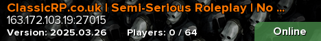ClassicRP.co.uk | Semi-Serious Roleplay | No Pay-to-Win