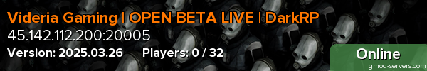 Videria Gaming | OPEN BETA LIVE | DarkRP