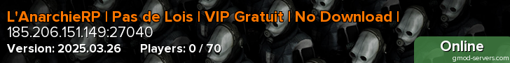 L'AnarchieRP | Pas de Lois | VIP Gratuit | No Download |
