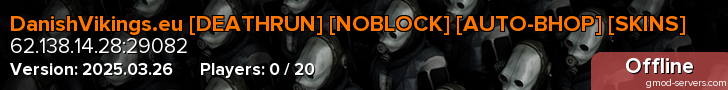 DanishVikings.eu [DEATHRUN] [NOBLOCK] [AUTO-BHOP] [SKINS]