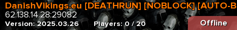 DanishVikings.eu [DEATHRUN] [NOBLOCK] [AUTO-BHOP] [SKINS]