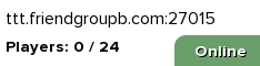 [B] TTT | VANILLA | NO POINTSHOP | friendgroupb.com
