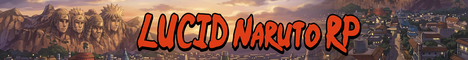 LUCID Naruto RP Server